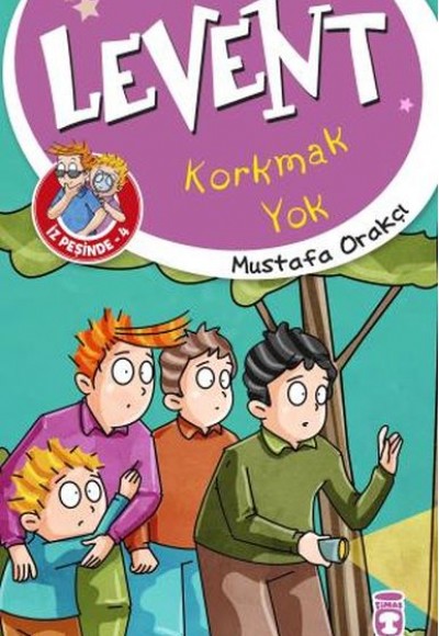 Levent Korkmak Yok - Levent İz Peşinde 4