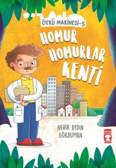 Homur Homurlar Kenti - Öykü Makinesi 5