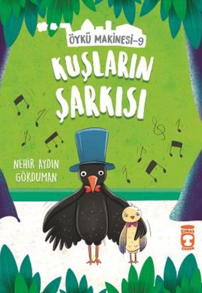 Kuşların Şarkısı - Öykü Makinesi 9