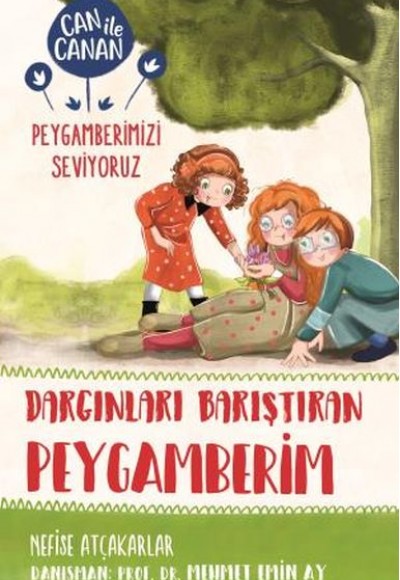 Dargınları Barıştıran Peygamberim - Can İle Canan Peygamberimizi Seviyoruz