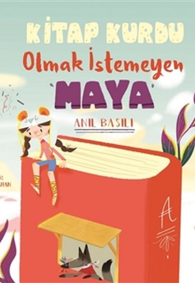 Kitap Kurdu Olmak İstemeyen Maya