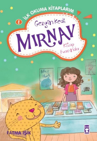 Gezgin Kedi Mırnav Kitap Fuarında - Mırnav İlk Okuma Kitaplarım 8