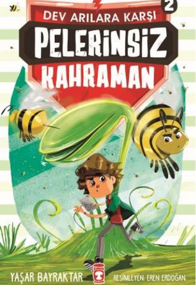 Pelerinsiz Kahraman - Dev Arılara Karşı 2