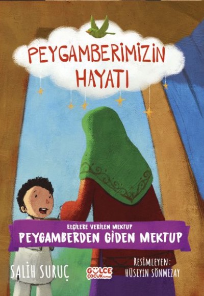 Elçilere Verilen Mektup - Peygamberimizin Hayatı