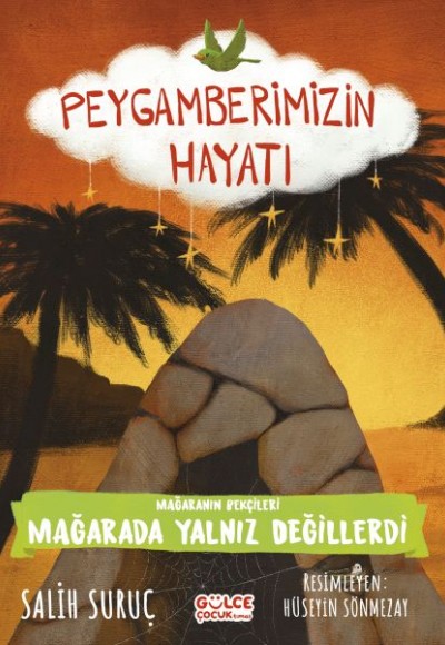 Mağaranın Bekçileri - Peygamberimizin Hayatı