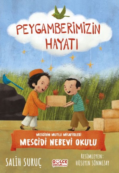 Mescidin Mutlu Misafirleri - Peygamberimizin Hayatı