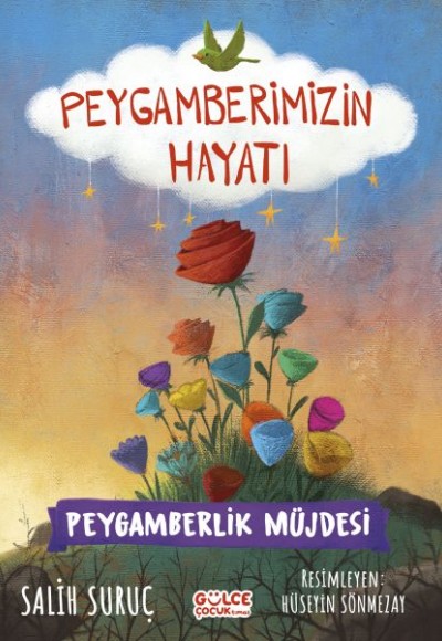 Peygamberlik Müjdesi - Peygamberimizin Hayatı