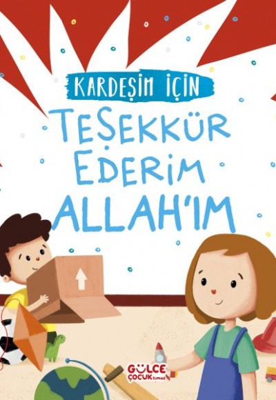 Kardeşim İçin Teşekkür Ederim Allah'ım