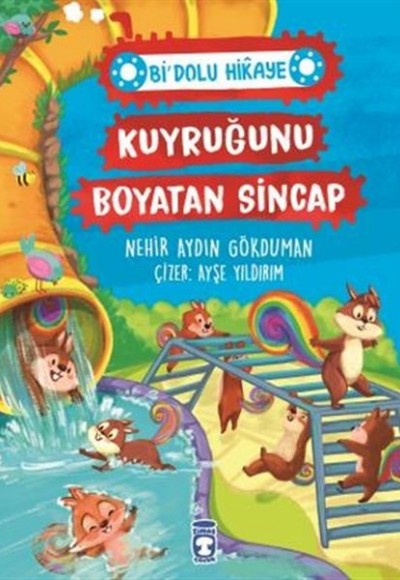 Kuyruğunu Boyatan Sincap - Bi' Dolu Hikaye