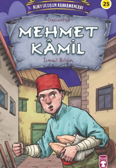 Mehmet Kamil - Kurtuluşun Kahramanları 3