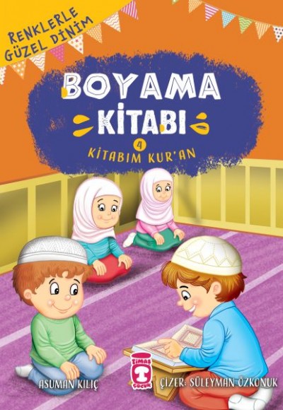 Kitabım Kuran - Renklerle Güzel Dinim Boyama Kitabım 4