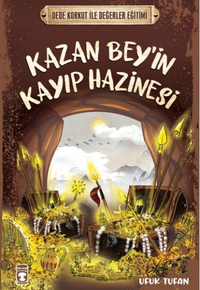 Kazan Bey’in Kayıp Hazinesi - Dede Korkut İle Değerler Eğitimi