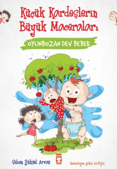 Oyunbozan Dev Bebek - Küçük Kardeşlerin Büyük Maceraları