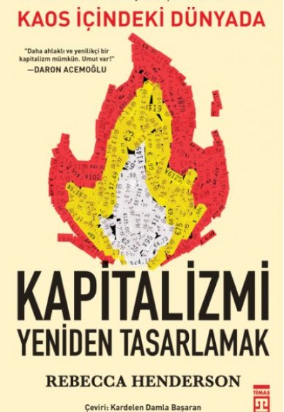 Kaos İçindeki Dünyada Kapitalizmi Yeniden Tasarlamak