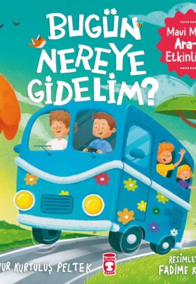 Bugün Nereye Gidelim? - Mavi Mini İle Ara-Bul Etkinlikleri