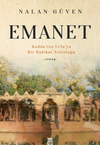 Emanet & Kudüs'ten Urfa'ya Bir Hakikat Yolculuğu