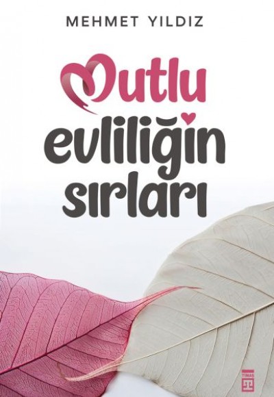 Mutlu Evliliğin Sırları