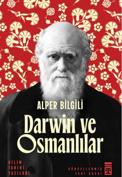 Darwin ve Osmanlılar - Bilim Tarihi Yazıları