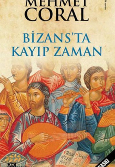 Bizans'da Kayıp Zaman