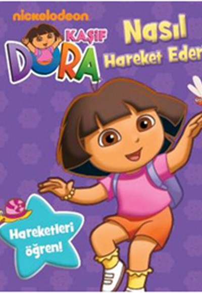 Dora Nasıl Hareket Ederim? - Hareketleri Öğren