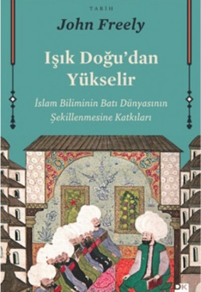 Işık Doğudan Yükselir