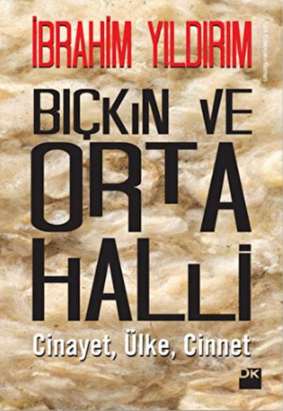 Bıçkın ve Orta Halli