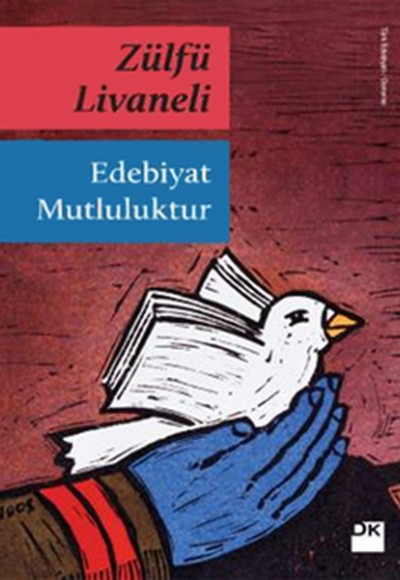 Edebiyat Mutluluktur