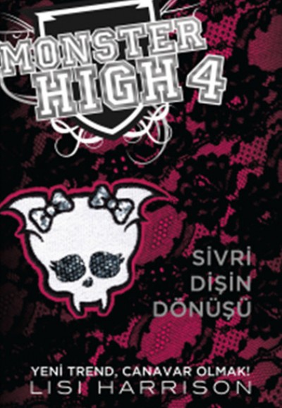 Monster High 4 : Sivri Dişin Dönüşü