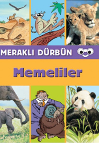 Meraklı Dürbün / Memeliler