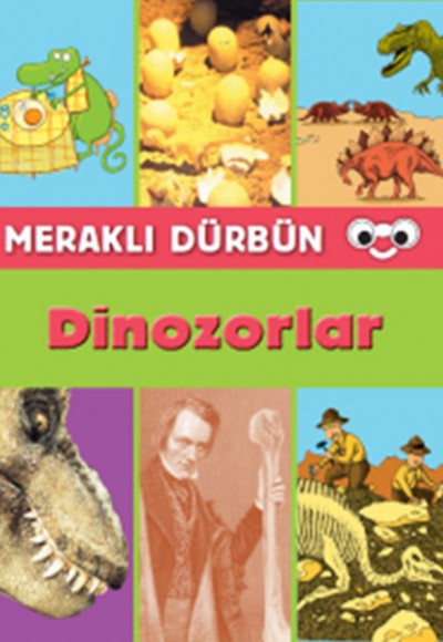 Meraklı Dürbün - Dinozorlar