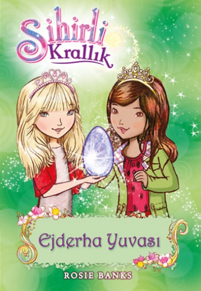 Sihirli Krallık 9. Kitap: Ejderha Yuvası