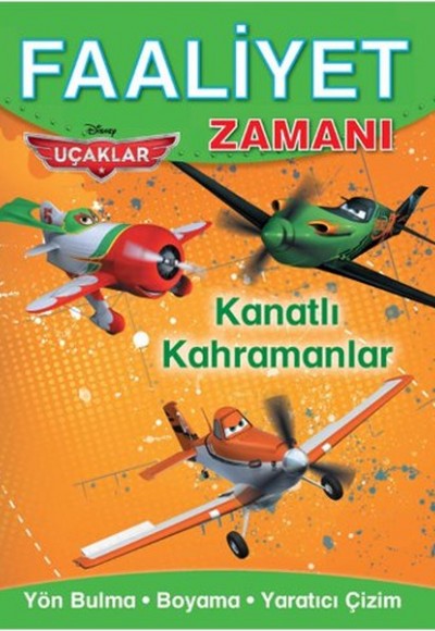 Faaliyet Zamanı Uçaklar - Kanatlı Kahramanlar