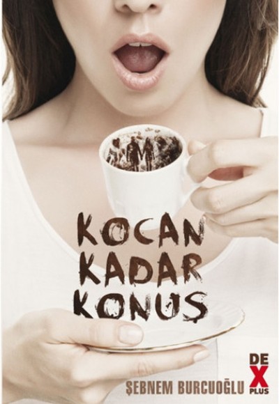 Kocan Kadar Konuş