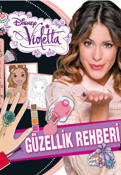 Disney Violetta - Güzellik Rehberi