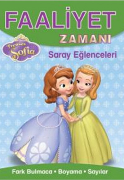 Faaliyet Zamanı Sofia - Saray Eğlenceleri