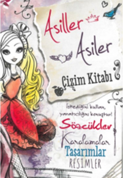 Ever After High Asiller Asiler Çizim Kitabı