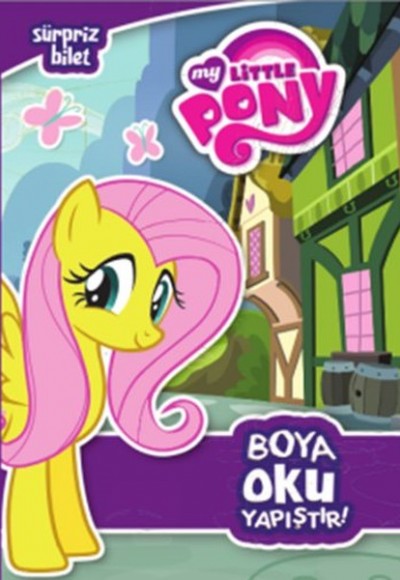 My Little Pony Sürpriz Bilet Boya Oku Yapıştır