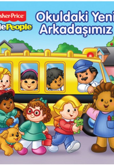 Fisher Price - Okuldaki Yeni Arkadaşımız