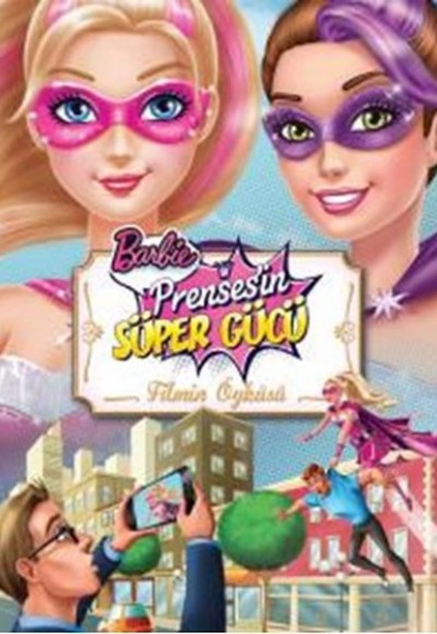 Barbie Prensesin Süper Gücü - Filmin Öyküsü