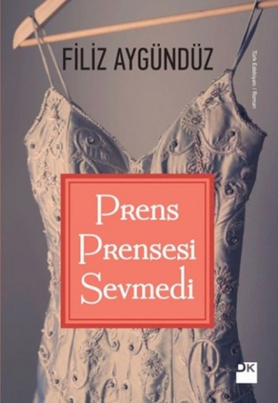 Prens Prensesi Sevmedi