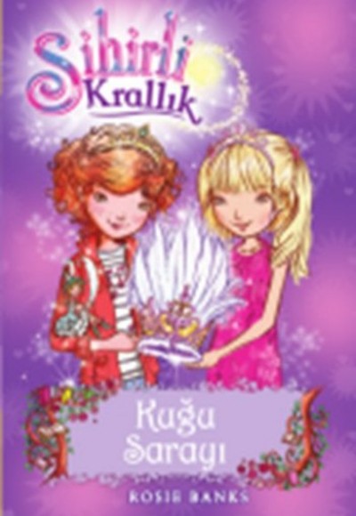 Sihirli Krallık 14. Kitap: Kuğu Sarayı