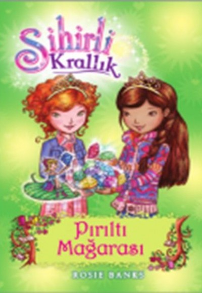 Sihirli Krallık 18. Kitap: Pırıltı Mağarası