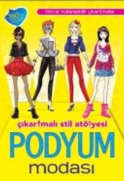 Podyum Modası Çıkartmalı Stil Atölyesi