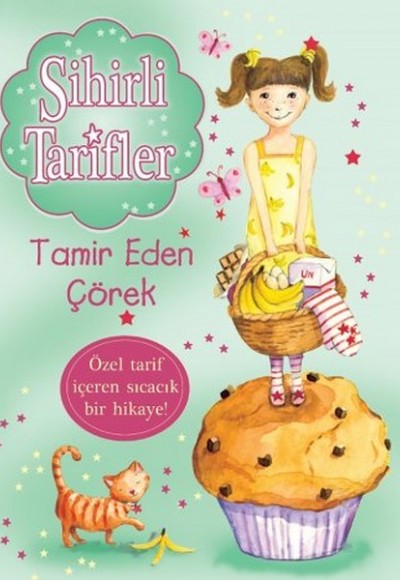 Sihirli Tarifler 5 - Tamir Eden Çörek