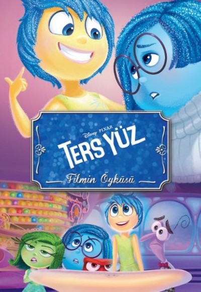 Disney - Ters Yüz - Filmin Öyküsü