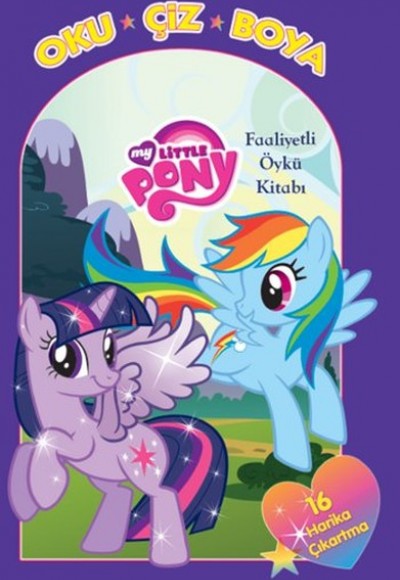 My Little Pony Oku Çiz Boya Faaliyetli Öykü Kitabı