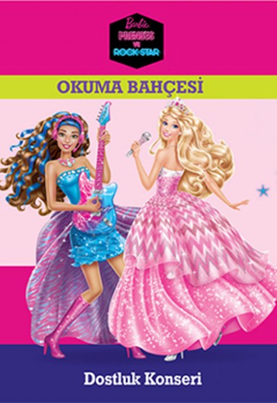 Barbie Prenses ve Rock Star - Dostluk Konseri