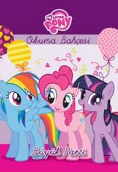 My Little Pony Büyük Parti Öykü Kitabı