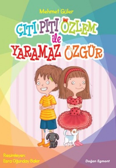 Çıtı Pıtı Özlem ile Yaramaz Özgür