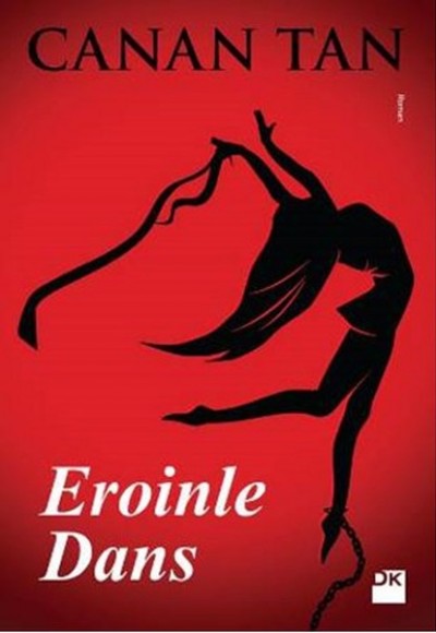 Eroinle Dans